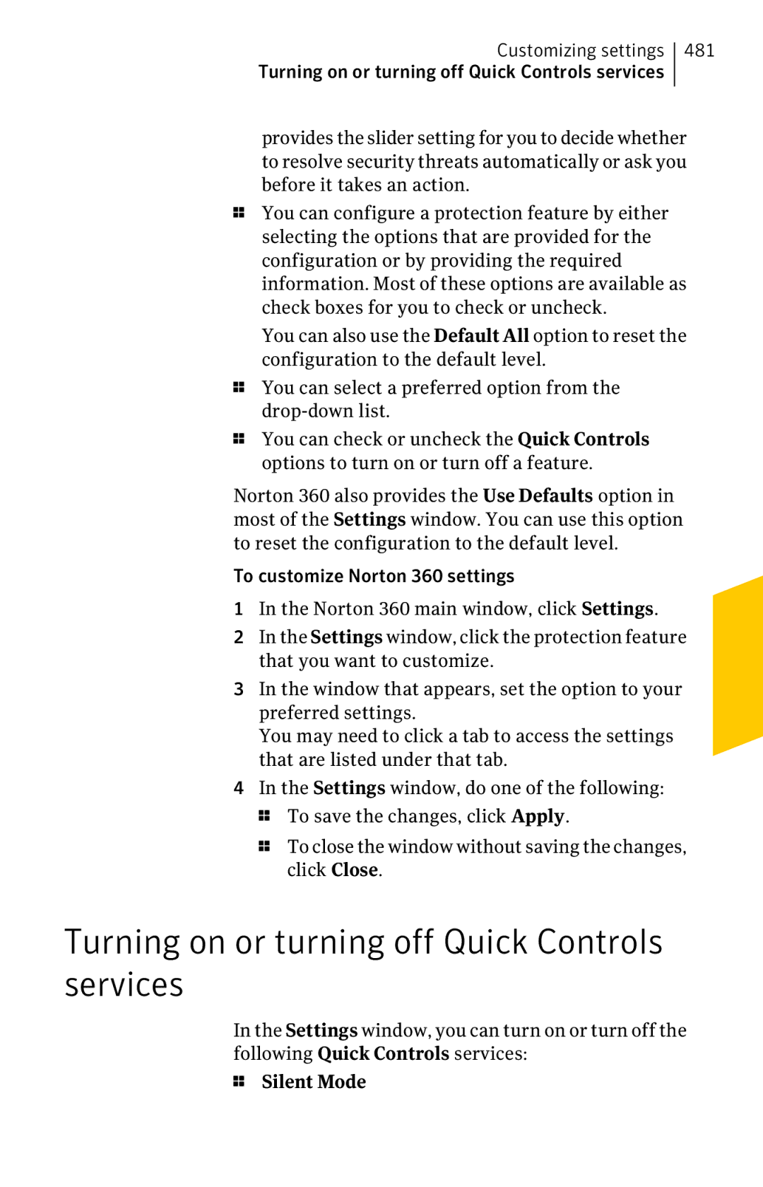 Symantec 11022527 manual Turning on or turning off Quick Controls services, Silent Mode 