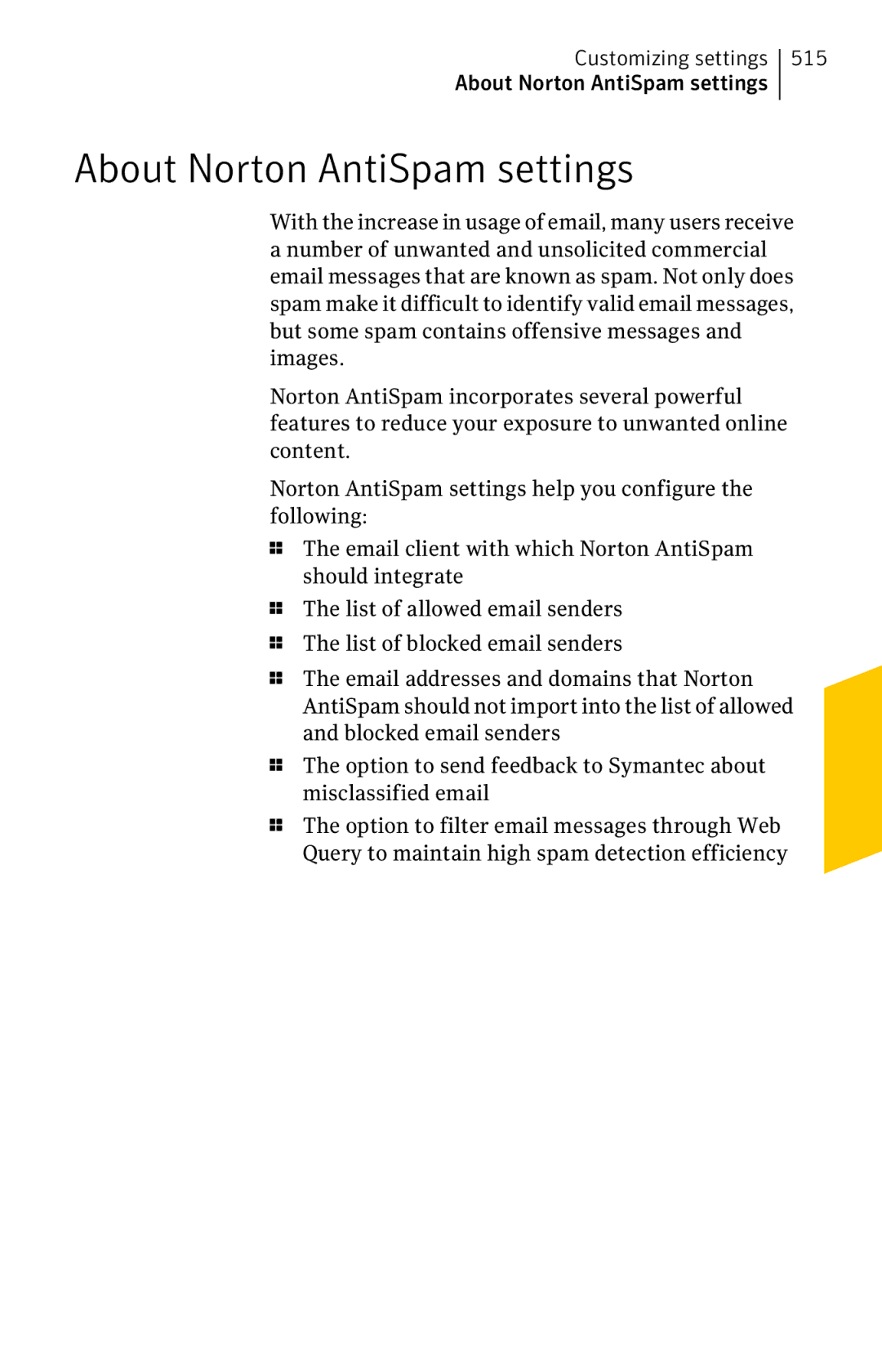 Symantec 11022527 manual Customizing settings About Norton AntiSpam settings 