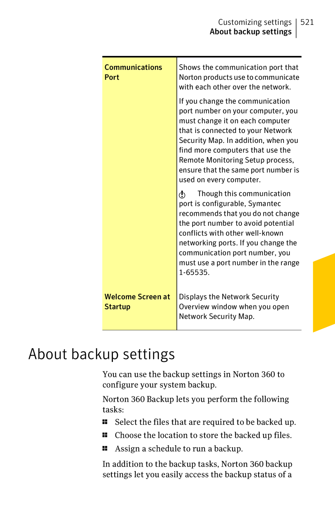 Symantec 11022527 manual Customizing settings About backup settings 