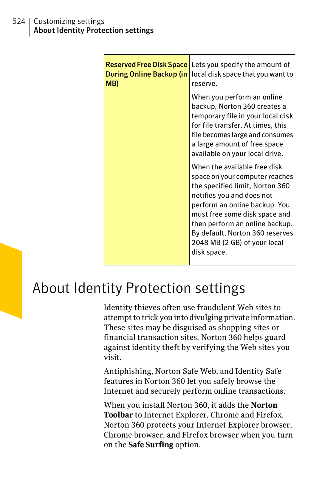 Symantec 11022527 manual Customizing settings About Identity Protection settings 