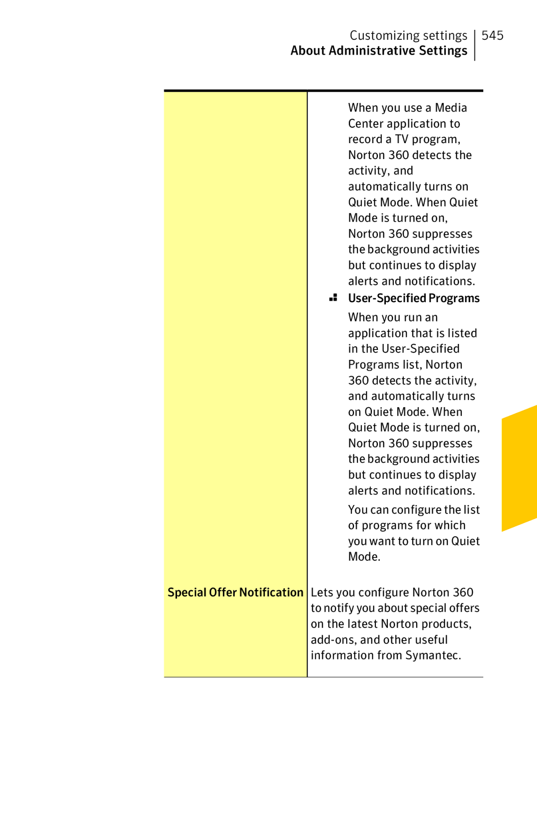 Symantec 11022527 manual Customizing settings About Administrative Settings 