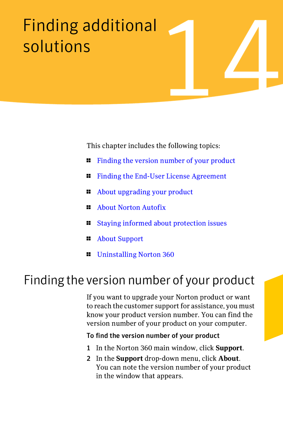 Symantec 11022527 manual Finding additional14 solutions, Finding the version number of your product 