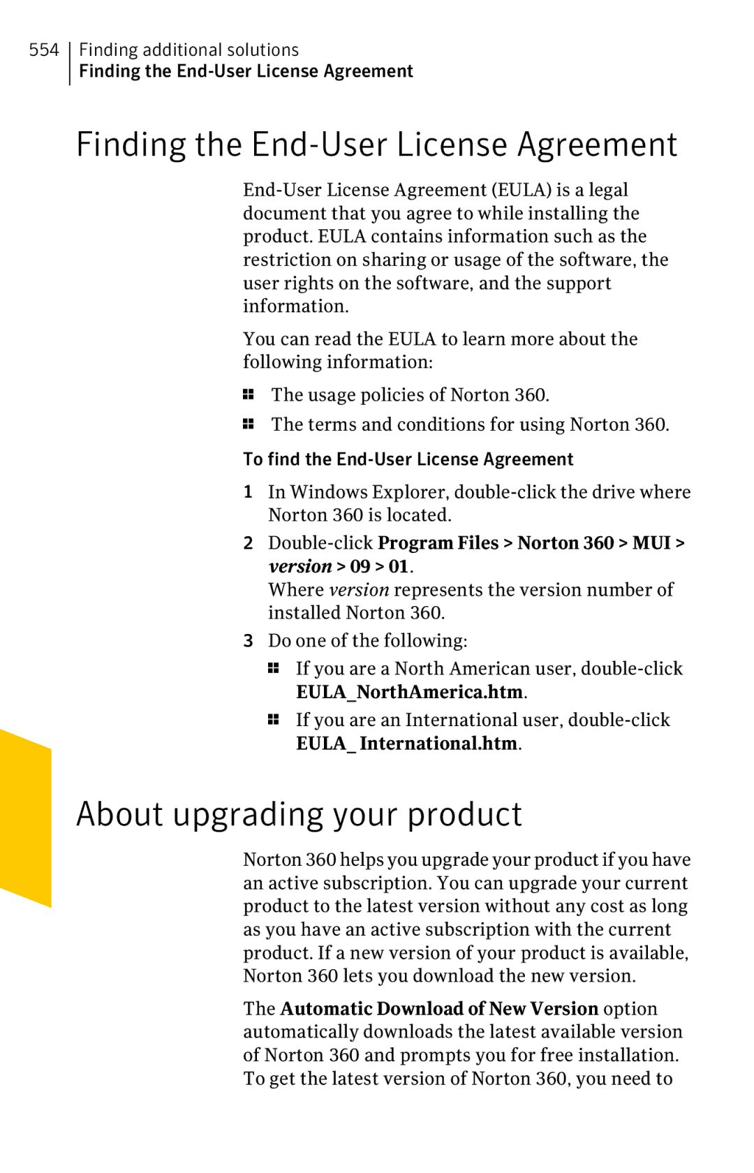 Symantec 11022527 manual Finding the End-User License Agreement, About upgrading your product 