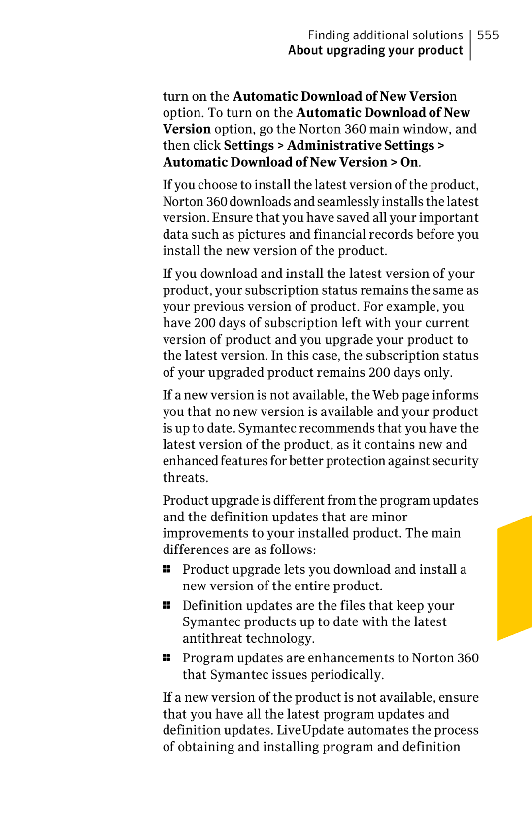 Symantec 11022527 manual Finding additional solutions About upgrading your product 