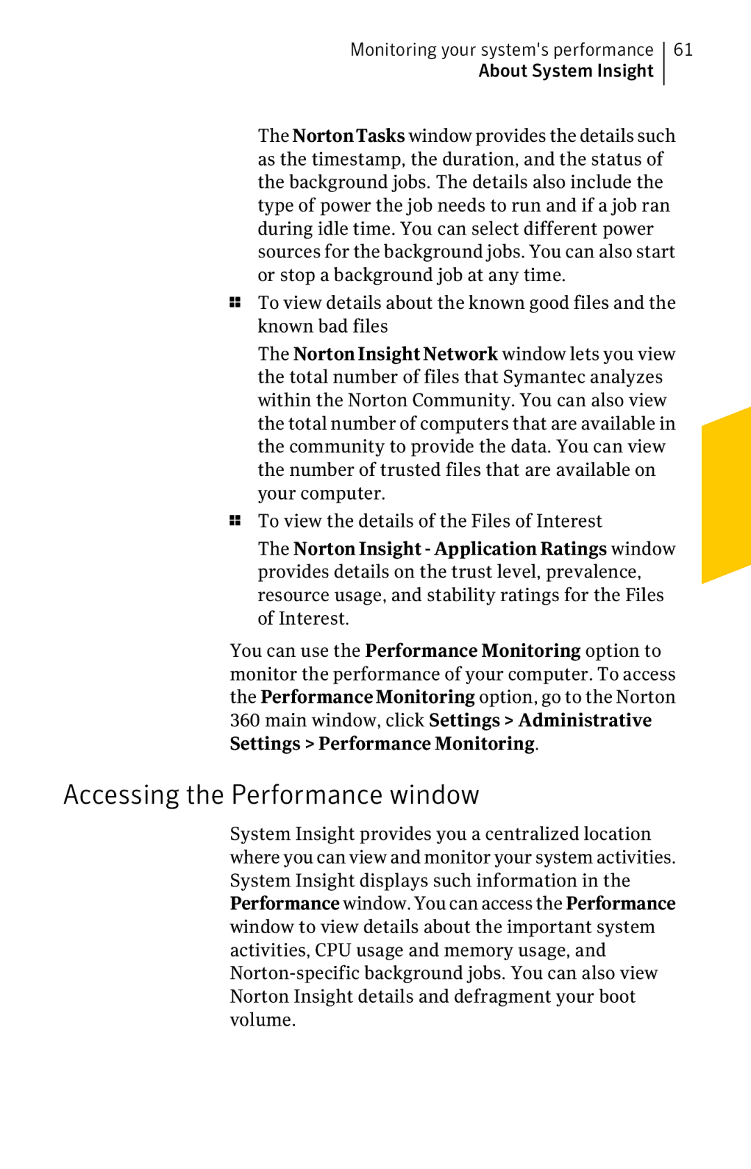 Symantec 11022527 manual Accessing the Performance window, To view the details of the Files of Interest 