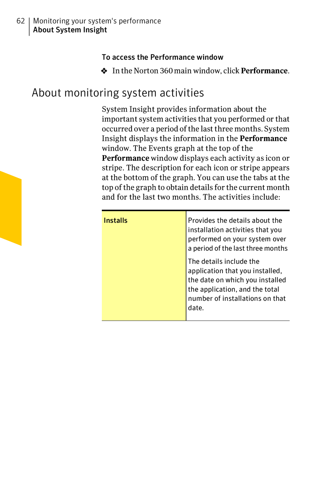 Symantec 11022527 manual About monitoring system activities, Details include, Date 