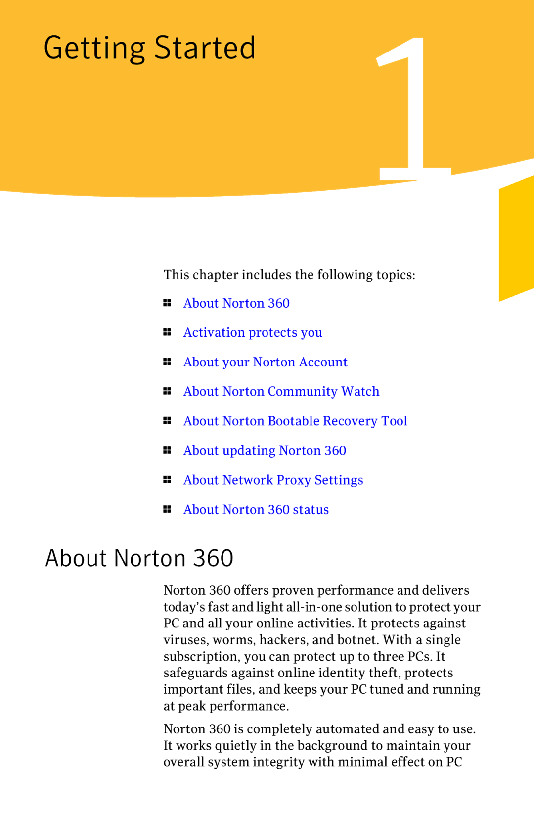 Symantec 11022527 manual About Norton, This chapter includes the following topics 