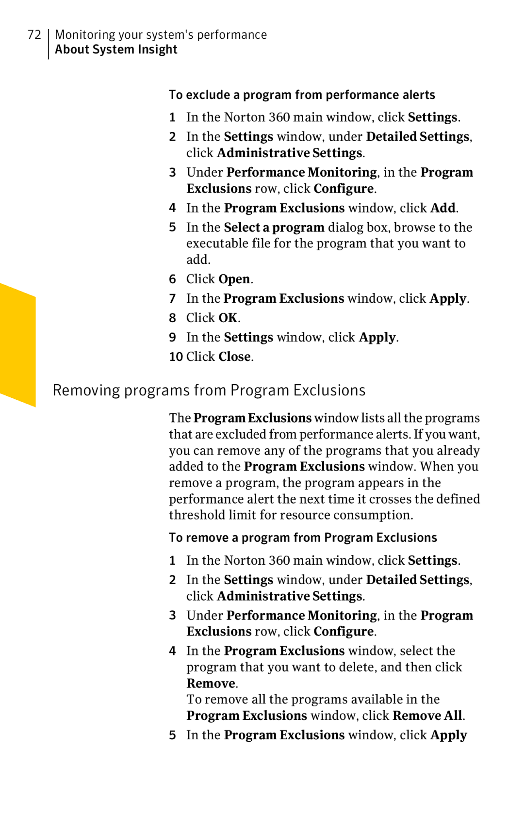 Symantec 11022527 manual Removing programs from Program Exclusions, Program Exclusions window, click Apply 