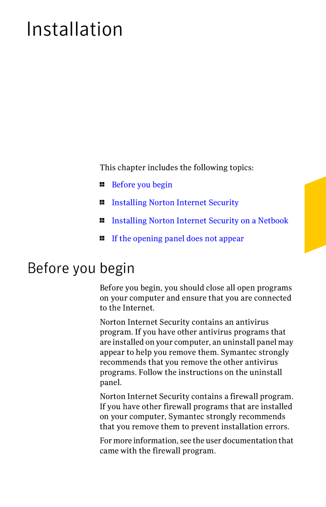 Symantec 21197367 manual Installation, Before you begin 