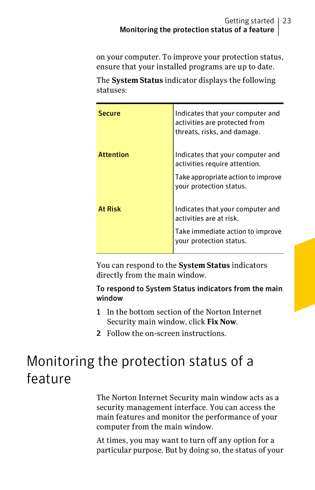 Symantec 21197367 manual Monitoring the protection status of a feature 