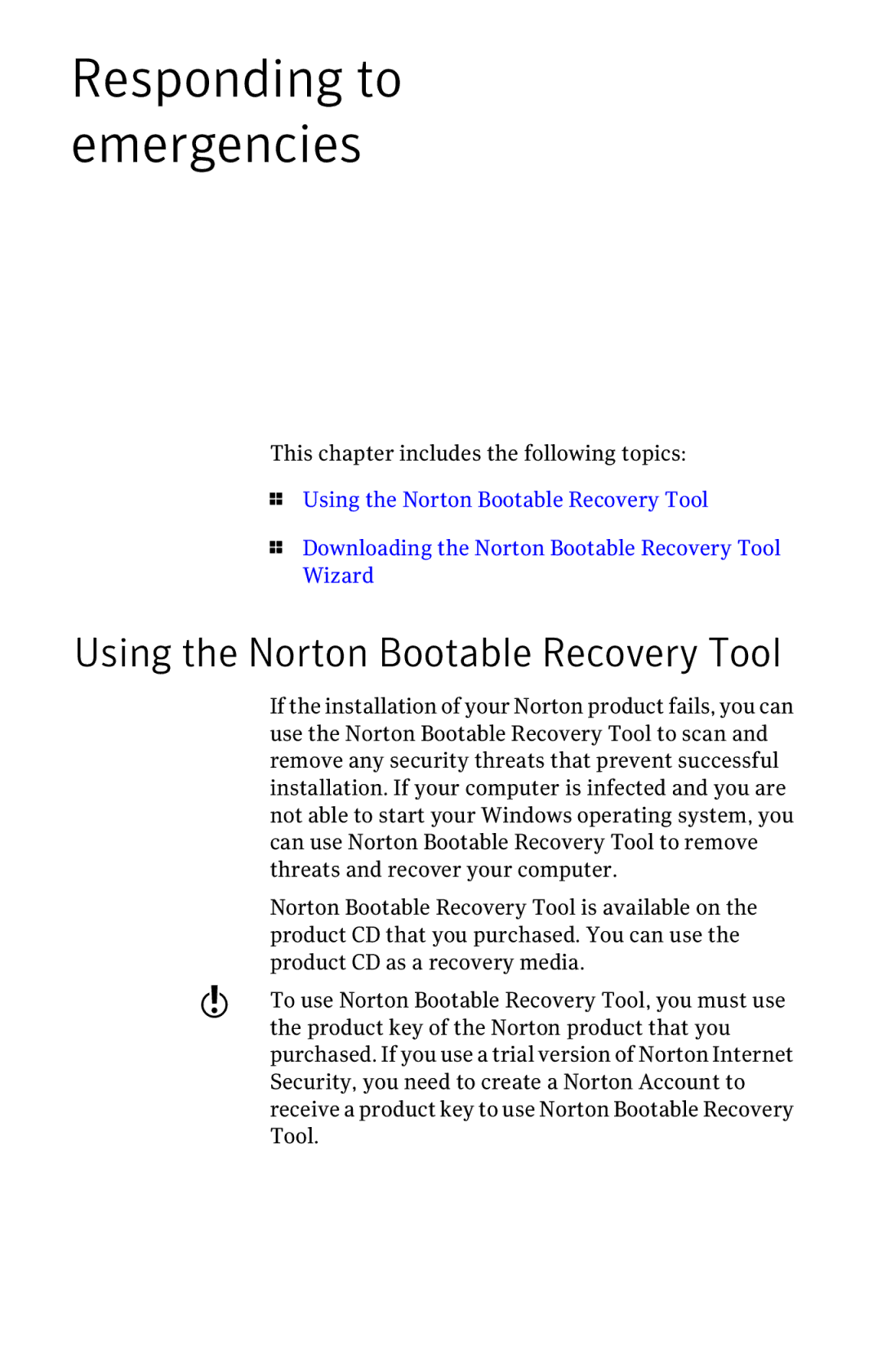 Symantec 21197367 manual Responding to Emergencies, Using the Norton Bootable Recovery Tool 