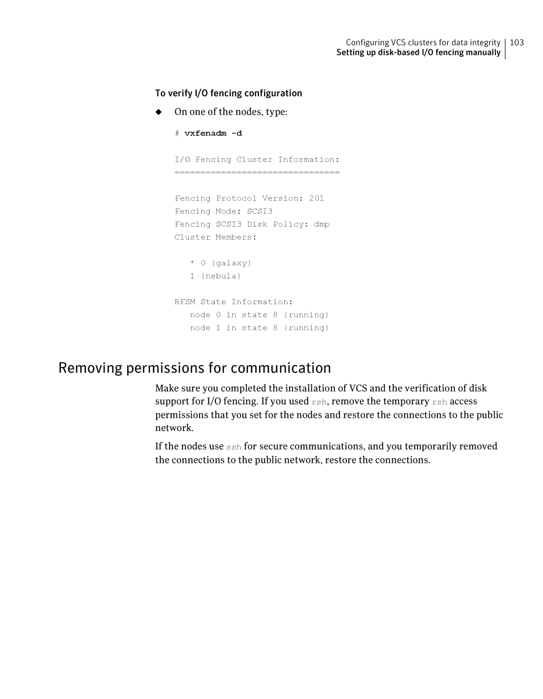 Symantec 5 manual Removing permissions for communication, # vxfenadm -d 