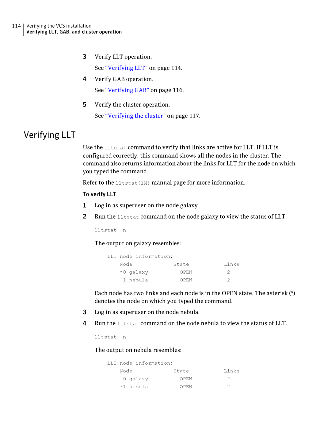 Symantec 5 manual Verifying LLT, See Verifying the cluster on, Output on galaxy resembles, Output on nebula resembles 