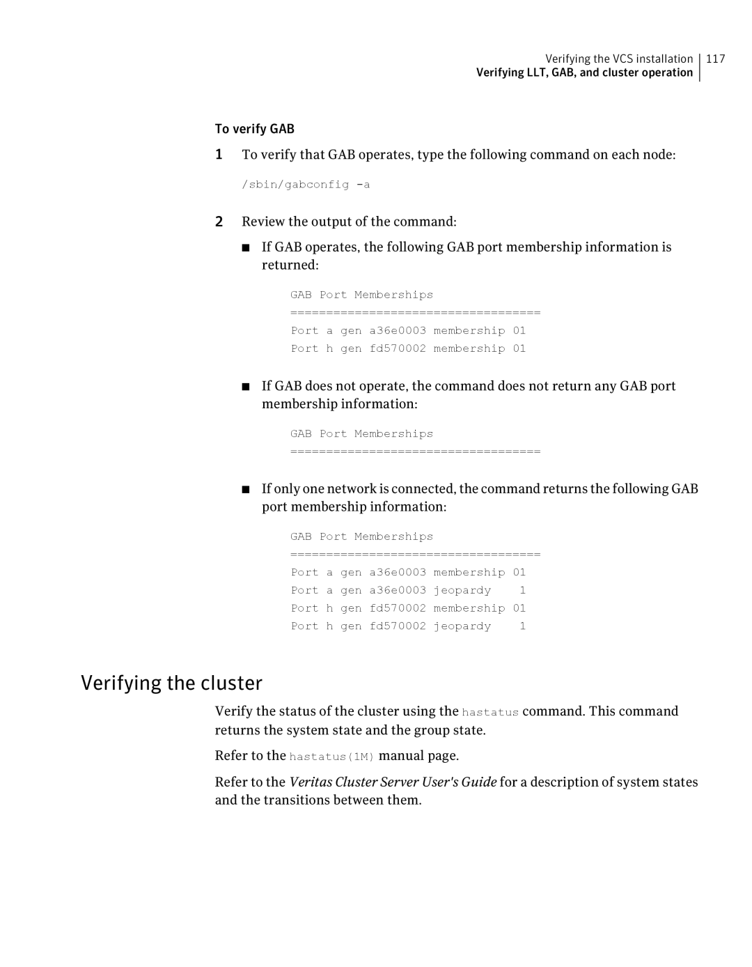 Symantec 5 manual Verifying the cluster 