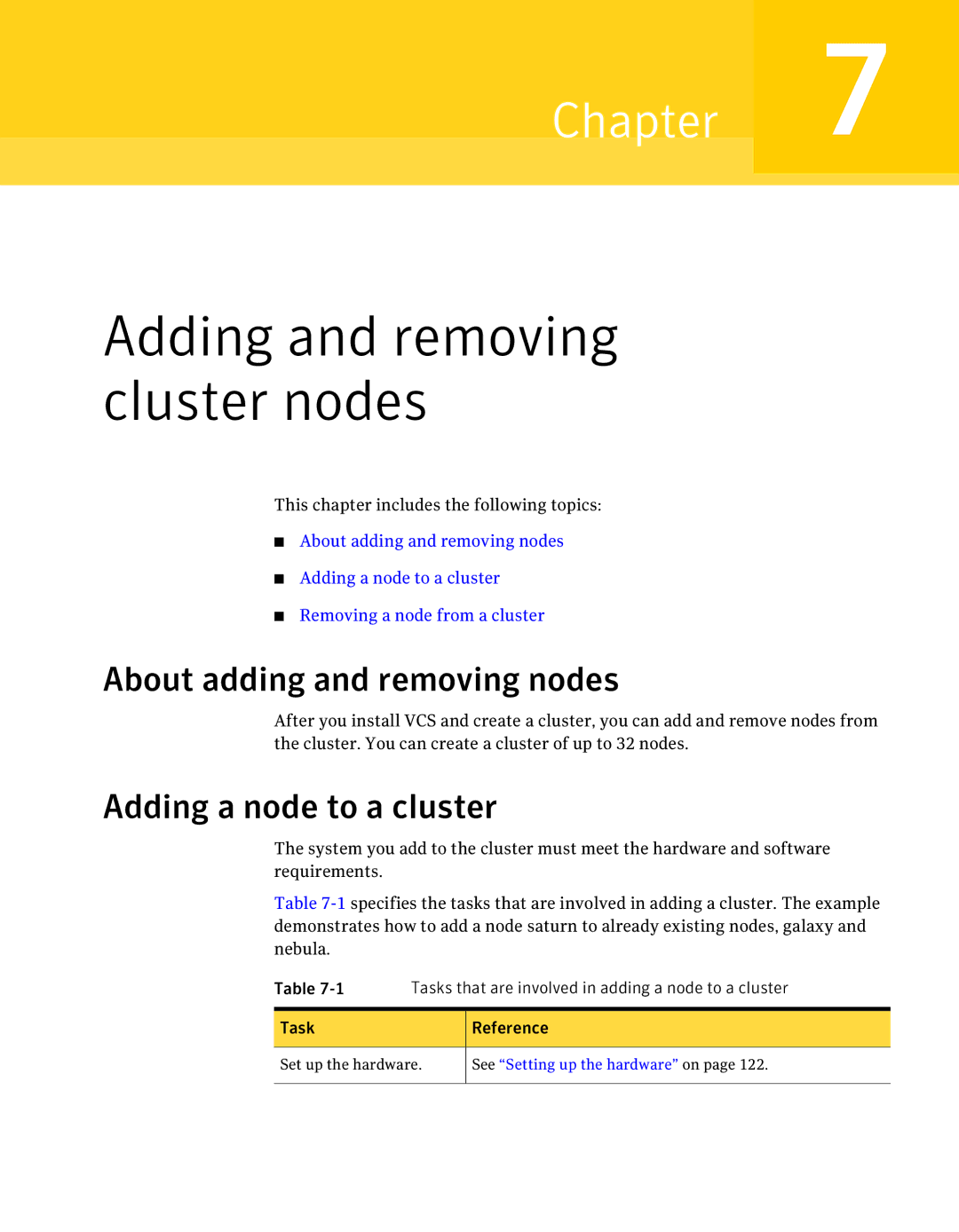 Symantec 5 manual About adding and removing nodes, Adding a node to a cluster 