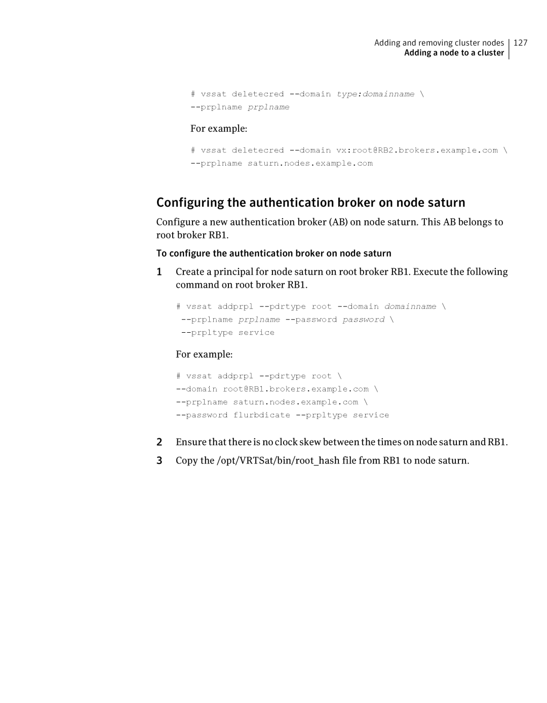 Symantec 5 manual Configuring the authentication broker on node saturn, For example 