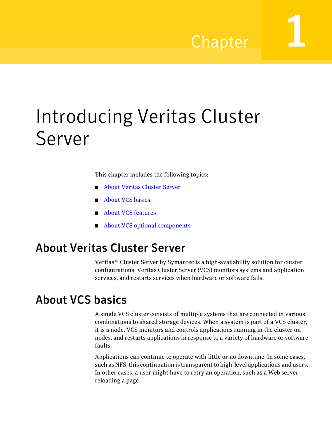 Symantec 5 manual About Veritas Cluster Server, About VCS basics, This chapter includes the following topics 