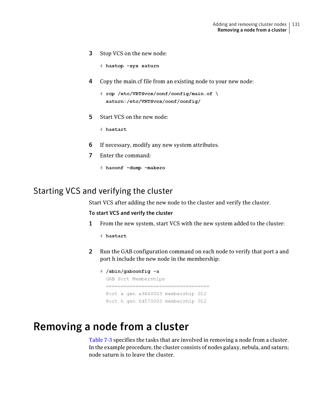 Symantec 5 manual Removing a node from a cluster, Starting VCS and verifying the cluster, Stop VCS on the new node 