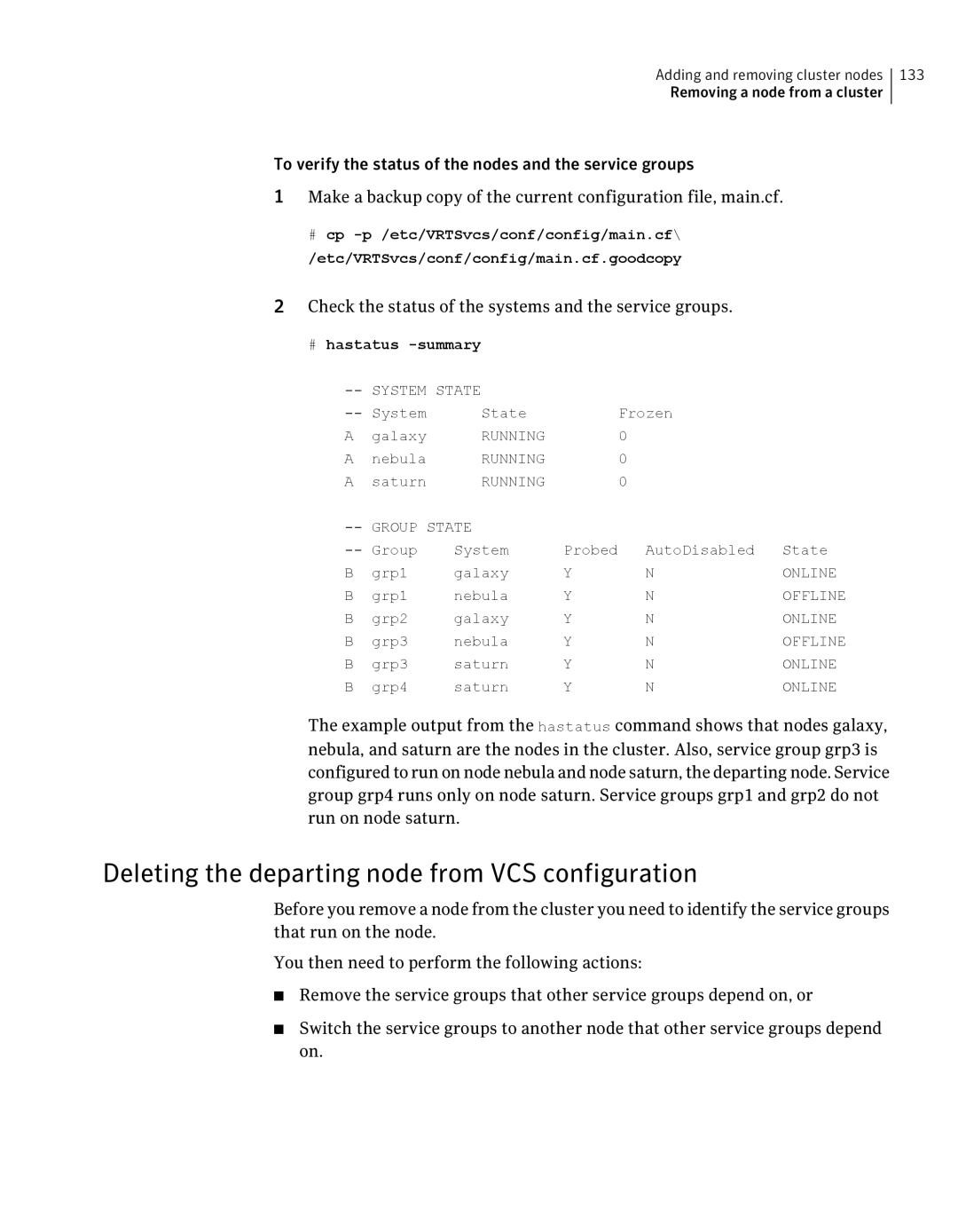 Symantec 5 Deleting the departing node from VCS configuration, Check the status of the systems and the service groups 