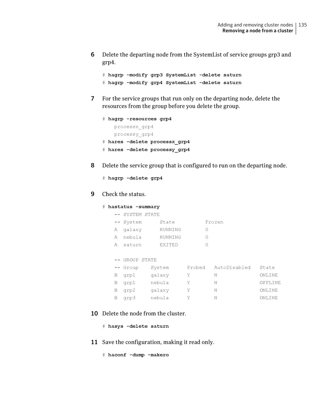 Symantec 5 manual Check the status, Delete the node from the cluster, Save the configuration, making it read only 