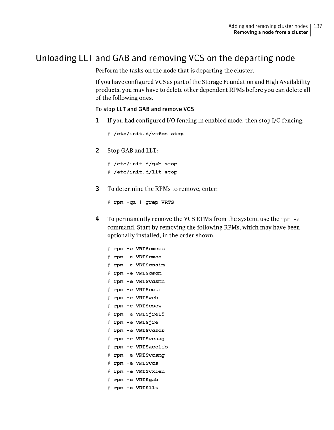 Symantec 5 manual Stop GAB and LLT, To determine the RPMs to remove, enter, # /etc/init.d/gab stop # /etc/init.d/llt stop 