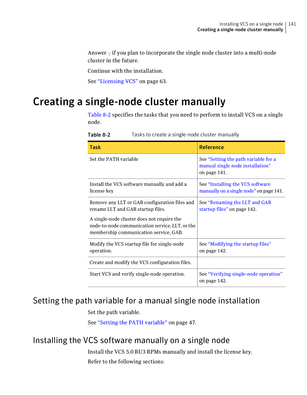 Symantec 5 Creating a single-node cluster manually, Installing the VCS software manually on a single node 