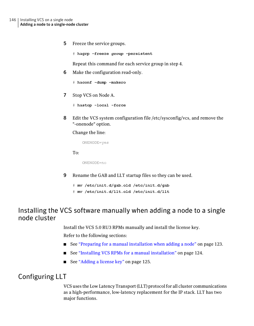 Symantec 5 manual Configuring LLT, Freeze the service groups, Stop VCS on Node a 