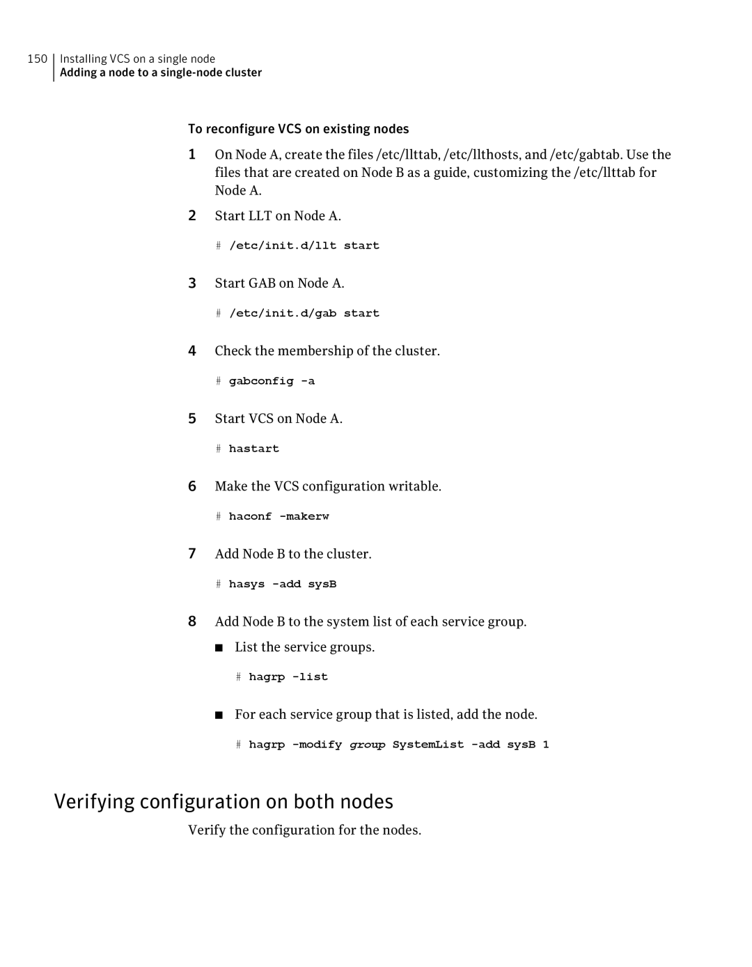 Symantec 5 manual Verifying configuration on both nodes 