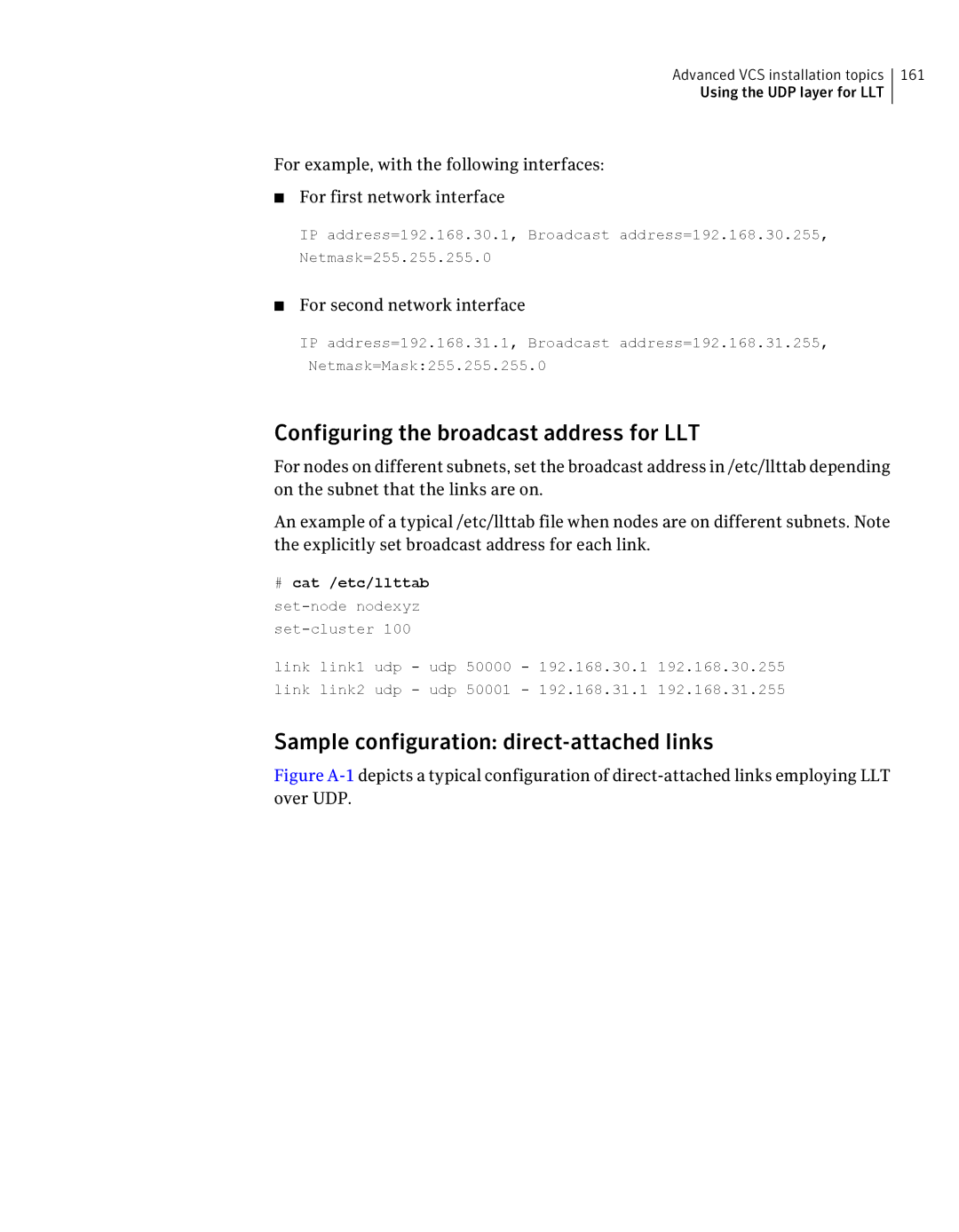 Symantec 5 manual Configuring the broadcast address for LLT, Sample configuration direct-attached links, # cat /etc/llttab 