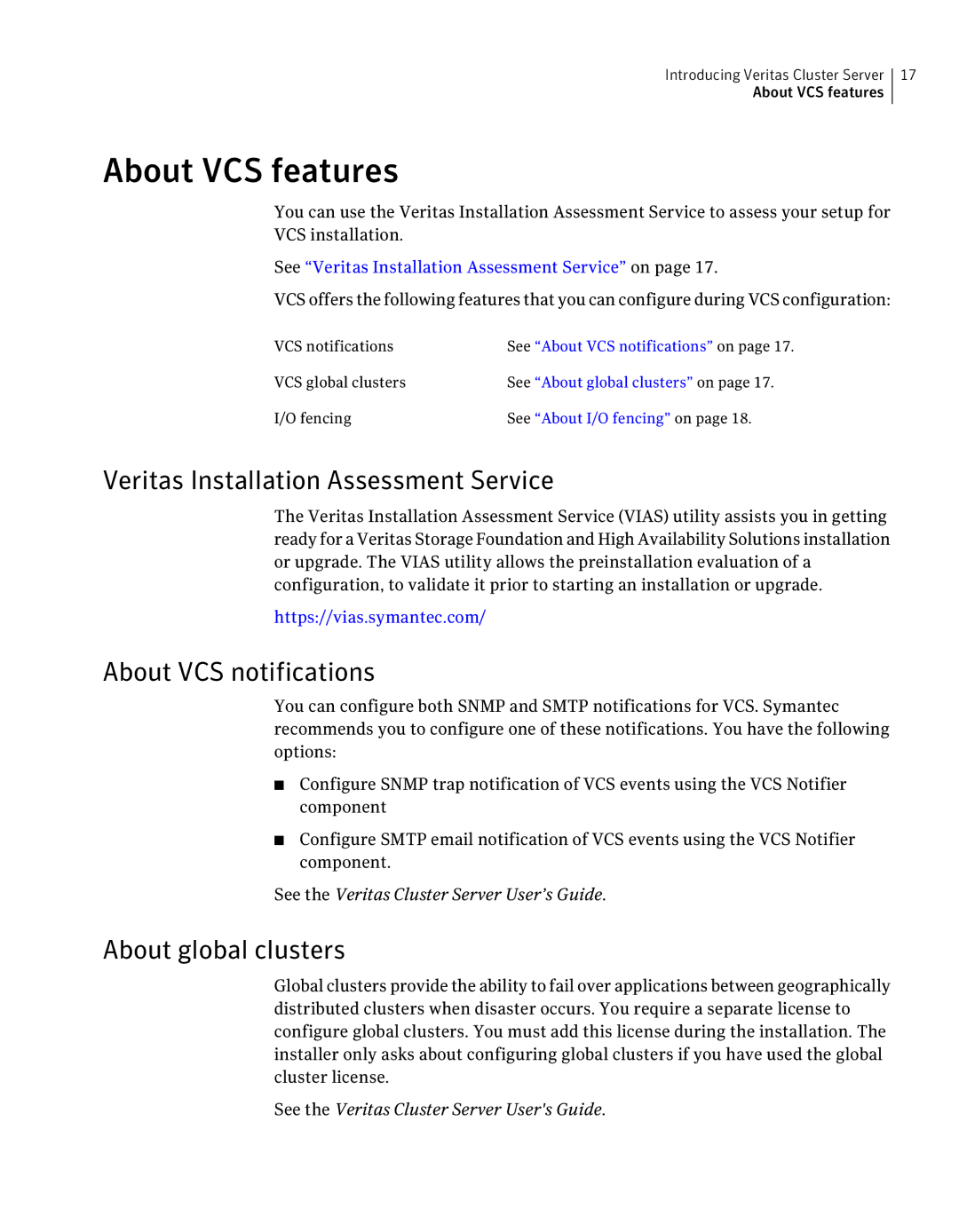 Symantec 5 About VCS features, Veritas Installation Assessment Service, About VCS notifications, About global clusters 