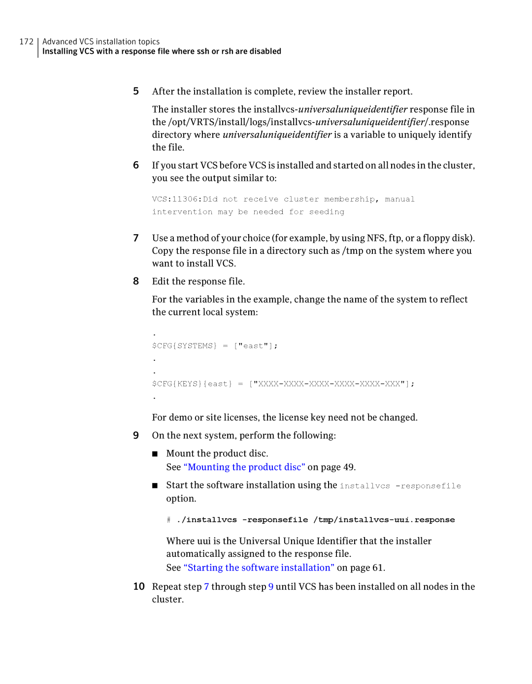 Symantec 5 manual See Mounting the product disc on, # ./installvcs -responsefile /tmp/installvcs-uui.response 