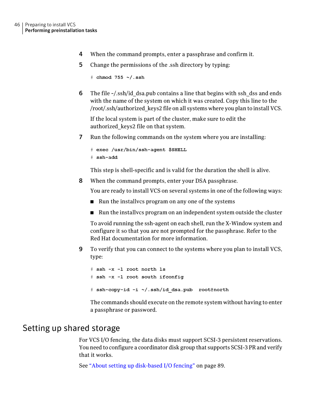 Symantec manual Setting up shared storage, See About setting up disk-based I/O fencing on, # chmod 755 ~/.ssh 