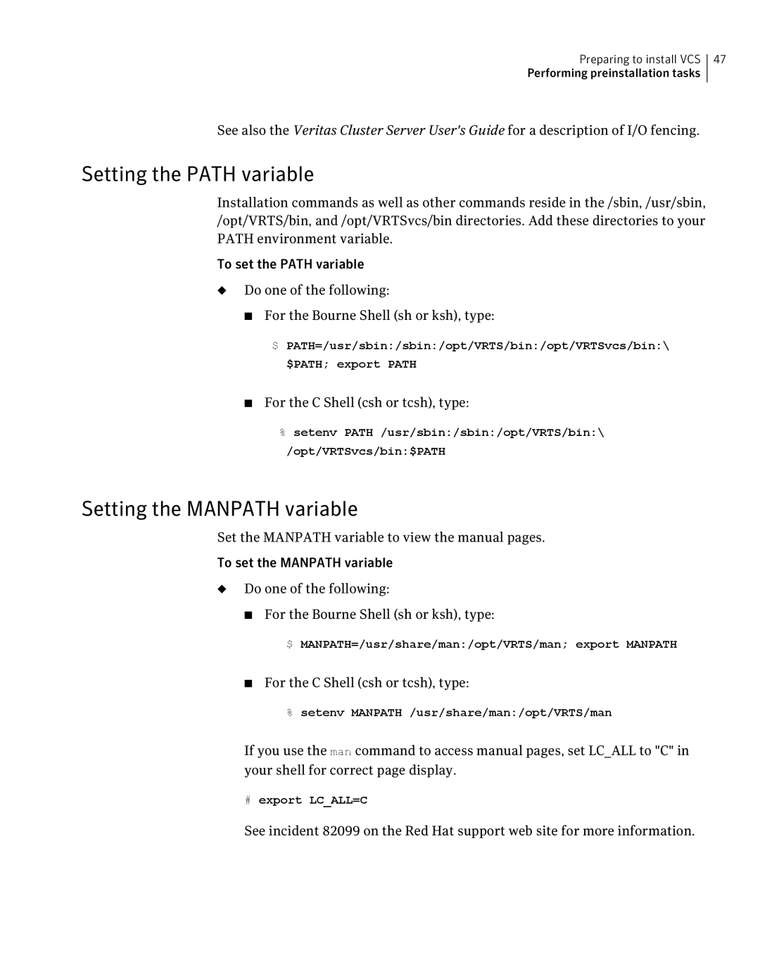 Symantec 5 manual Setting the Path variable, Setting the Manpath variable, For the C Shell csh or tcsh, type 