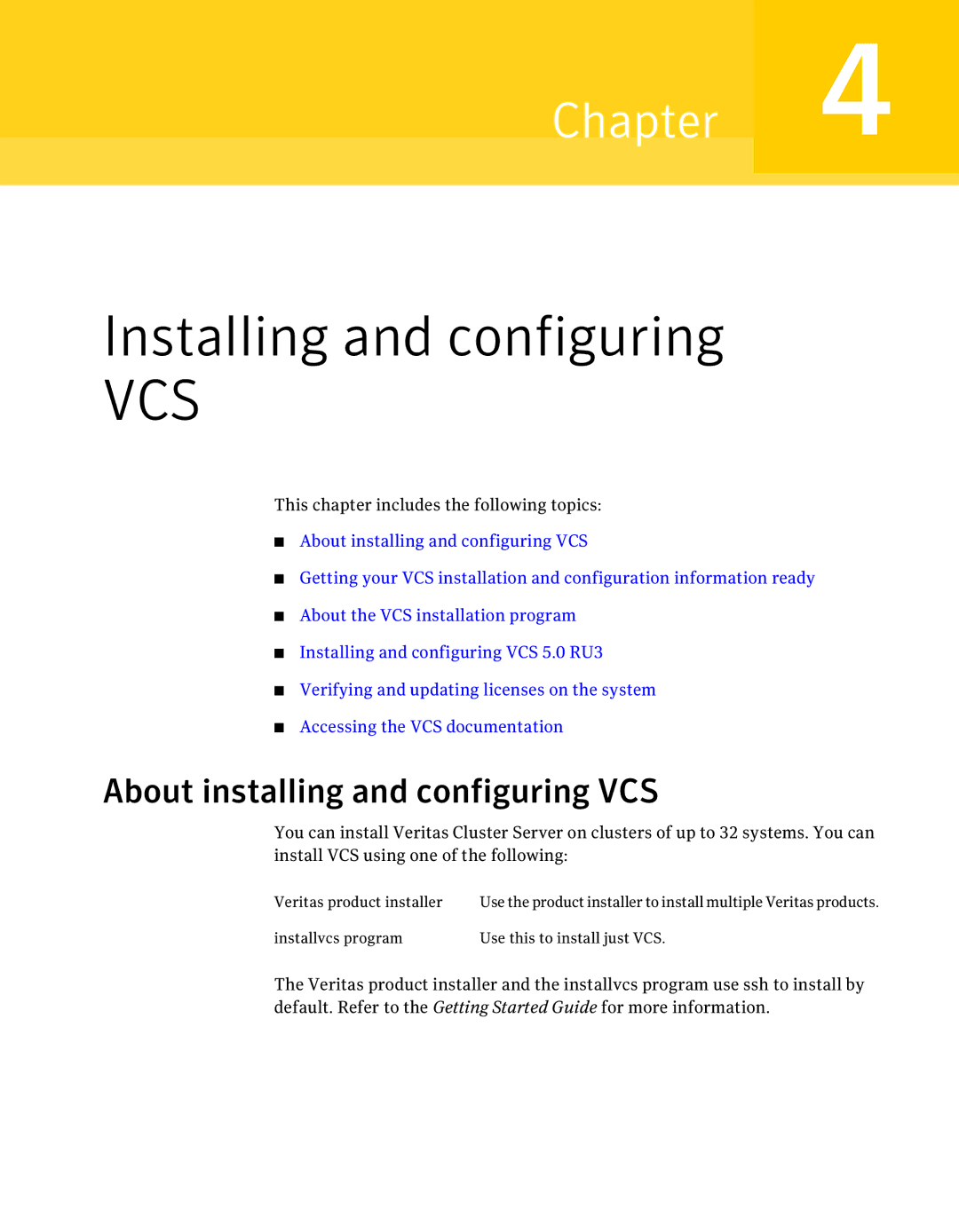 Symantec 5 manual Vcs, About installing and configuring VCS 