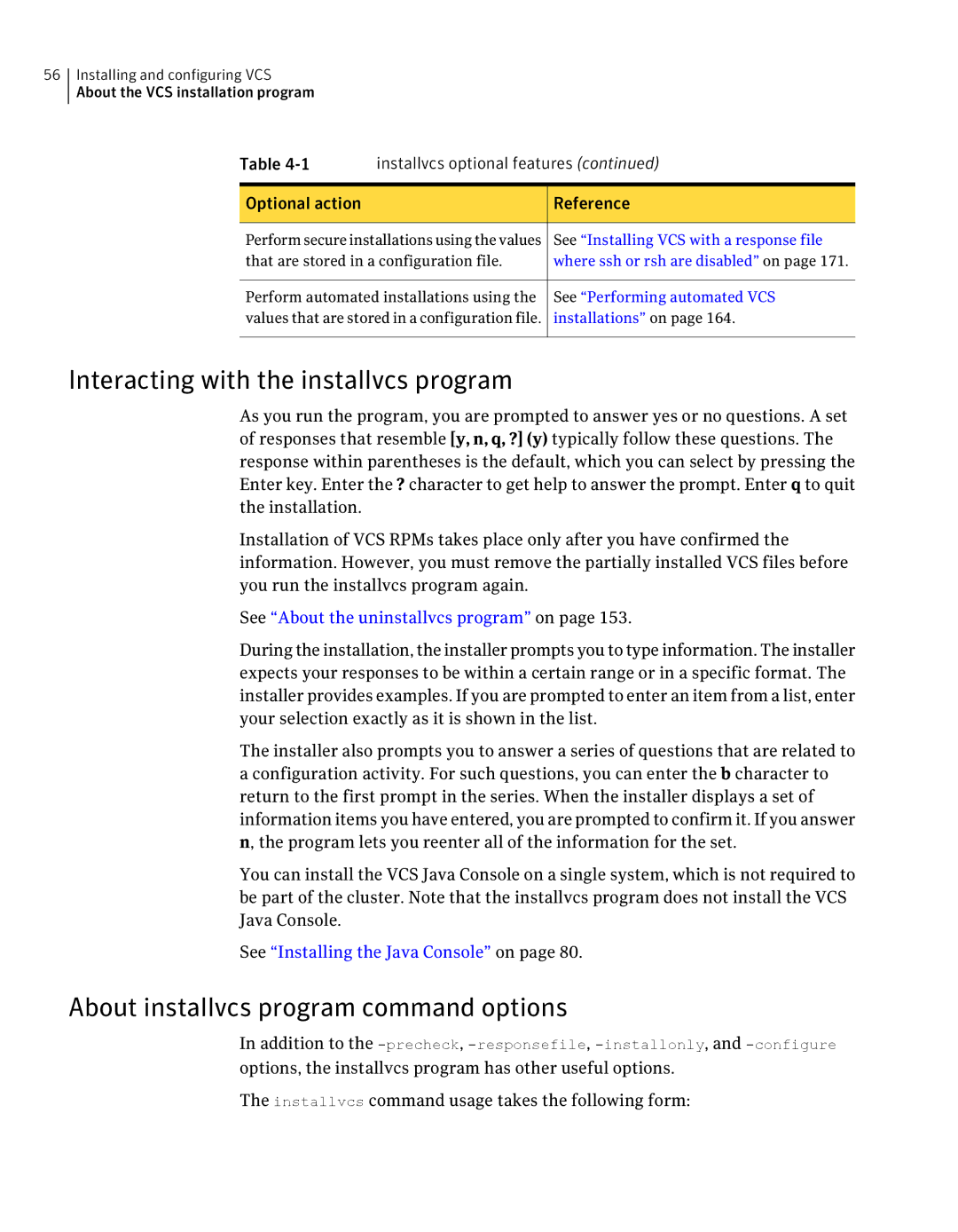 Symantec 5 Interacting with the installvcs program, About installvcs program command options, Optional action Reference 