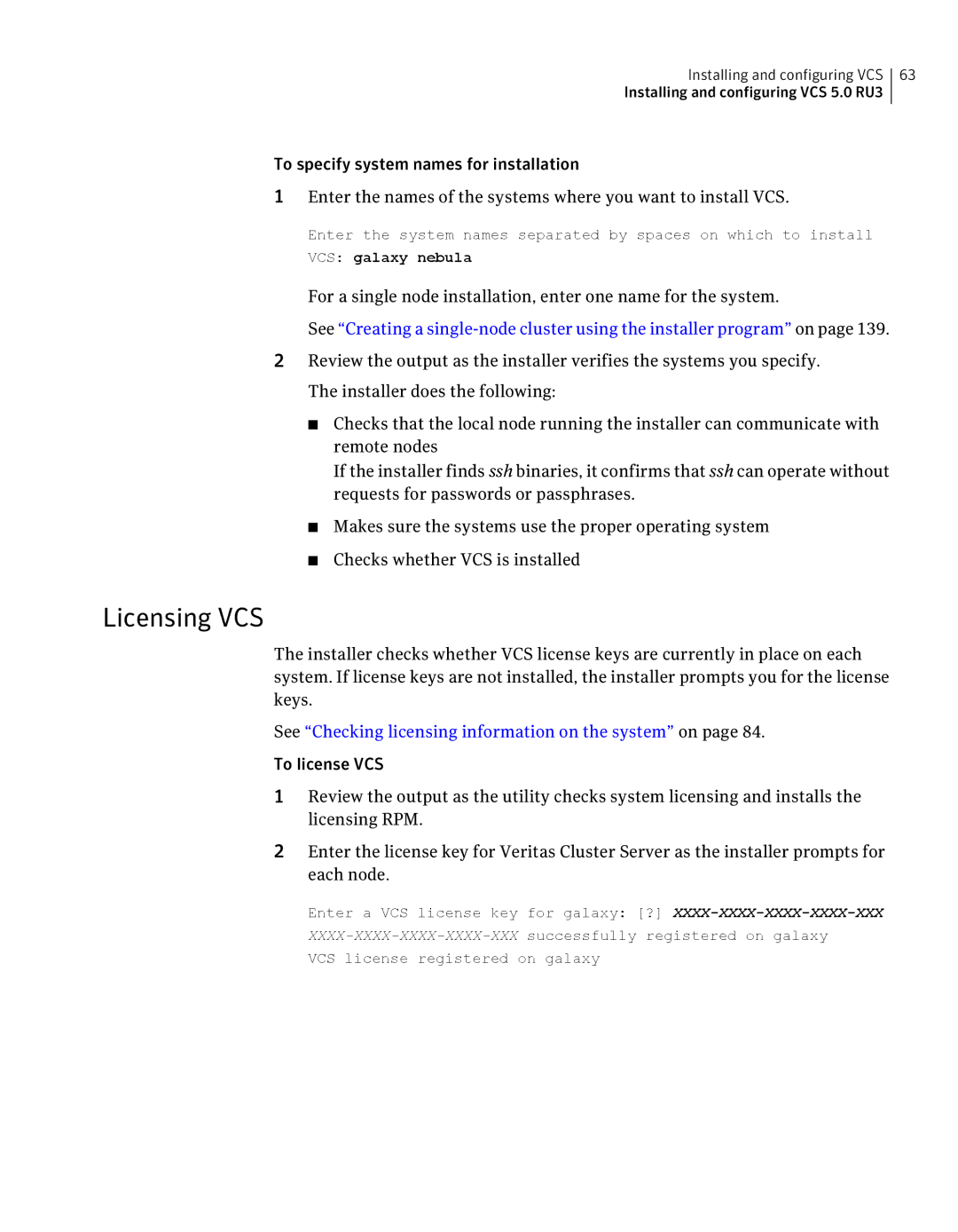 Symantec 5 manual Licensing VCS, See Checking licensing information on the system on 