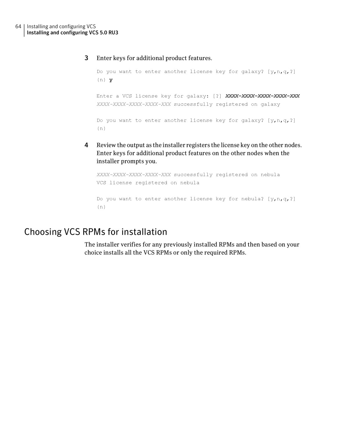 Symantec 5 manual Choosing VCS RPMs for installation, Enter keys for additional product features 