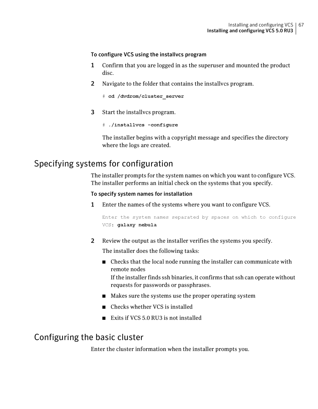 Symantec 5 manual Specifying systems for configuration, Configuring the basic cluster, # cd /dvdrom/clusterserver 