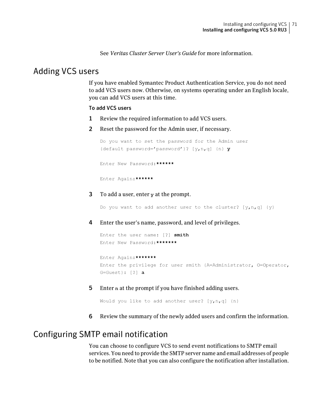 Symantec 5 manual Adding VCS users, Configuring Smtp email notification, To add a user, enter y at the prompt 