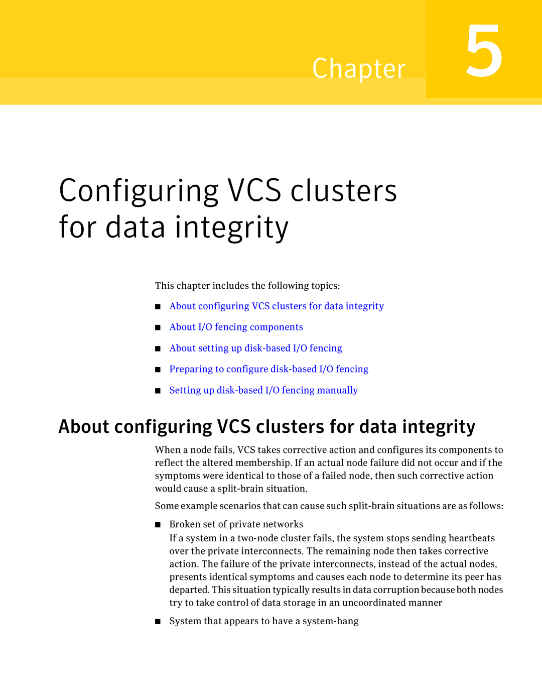 Symantec 5 manual Configuring VCS clusters for data integrity, About configuring VCS clusters for data integrity 