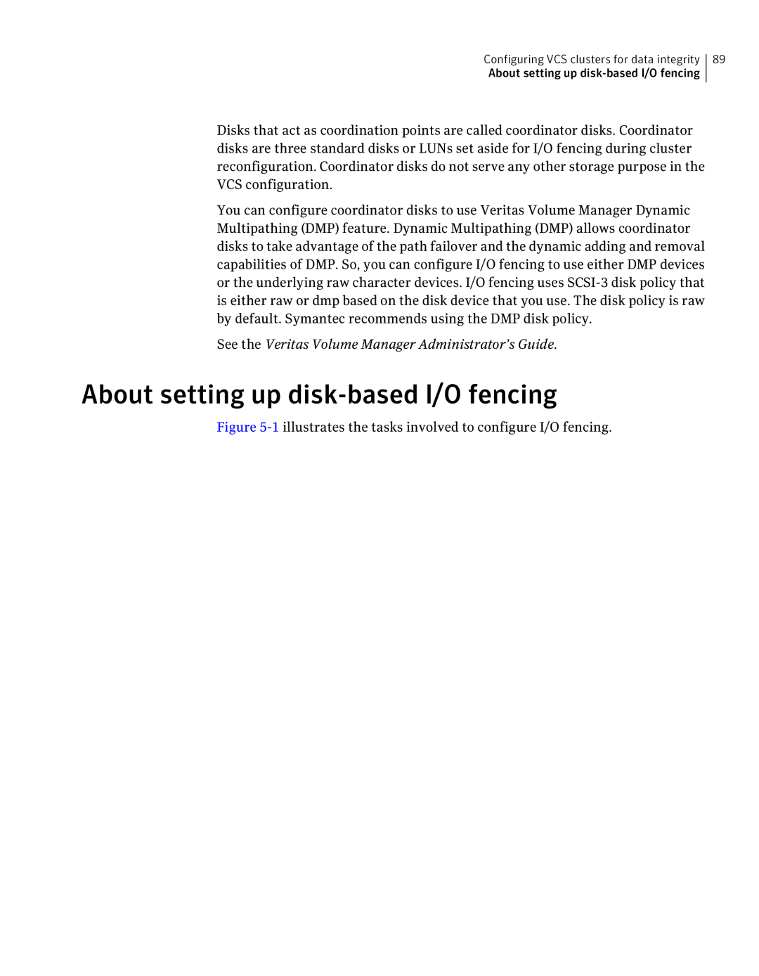 Symantec 5 manual About setting up disk-based I/O fencing, 1illustrates the tasks involved to configure I/O fencing 