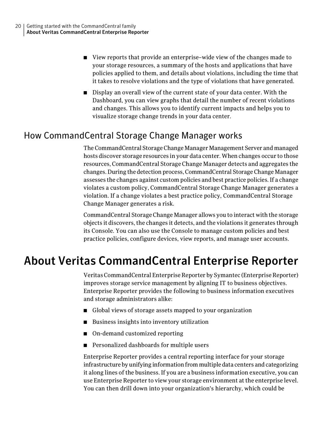 Symantec 5.1 manual About Veritas CommandCentral Enterprise Reporter, How CommandCentral Storage Change Manager works 