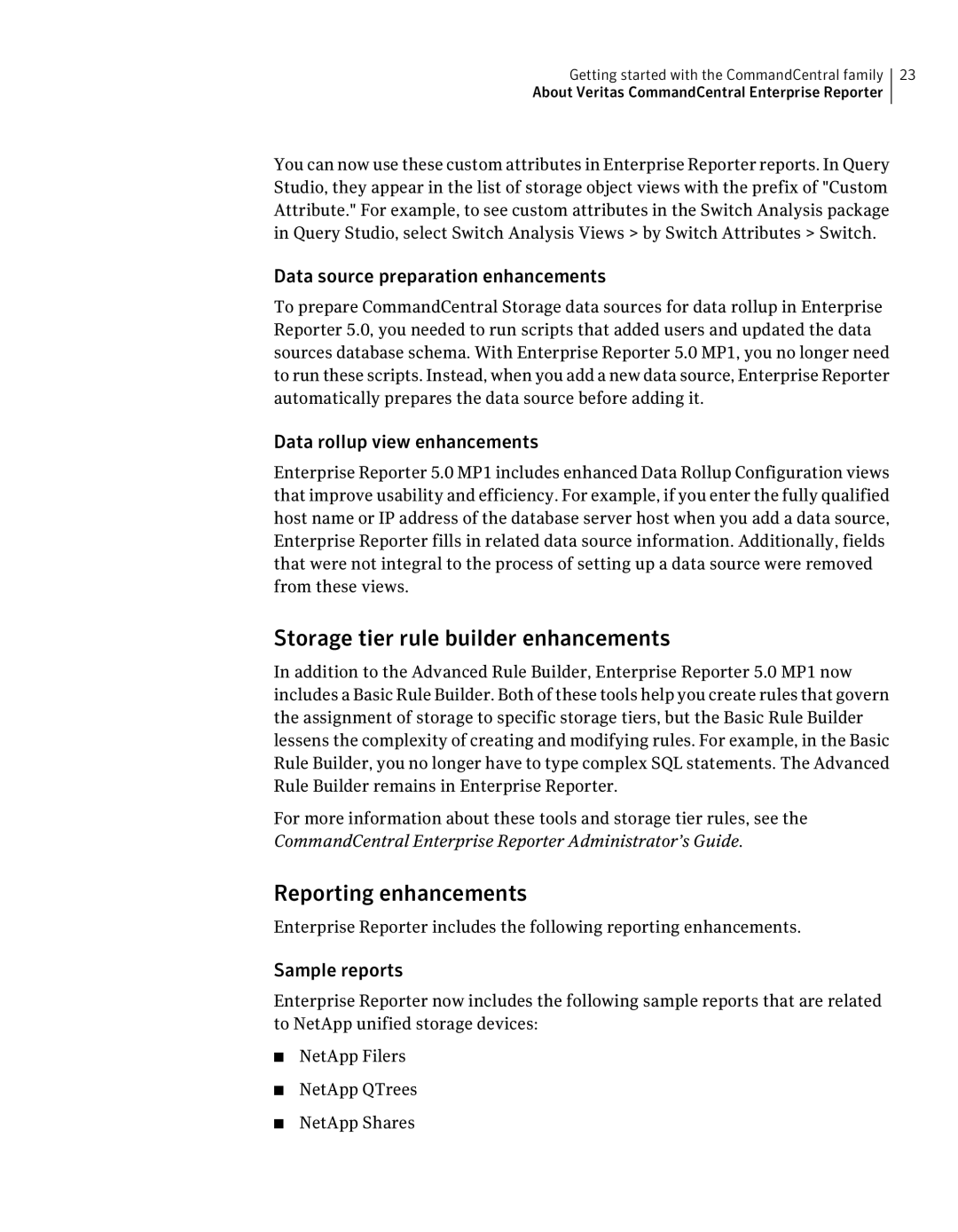 Symantec 5.1 manual Storage tier rule builder enhancements, Reporting enhancements, Data source preparation enhancements 