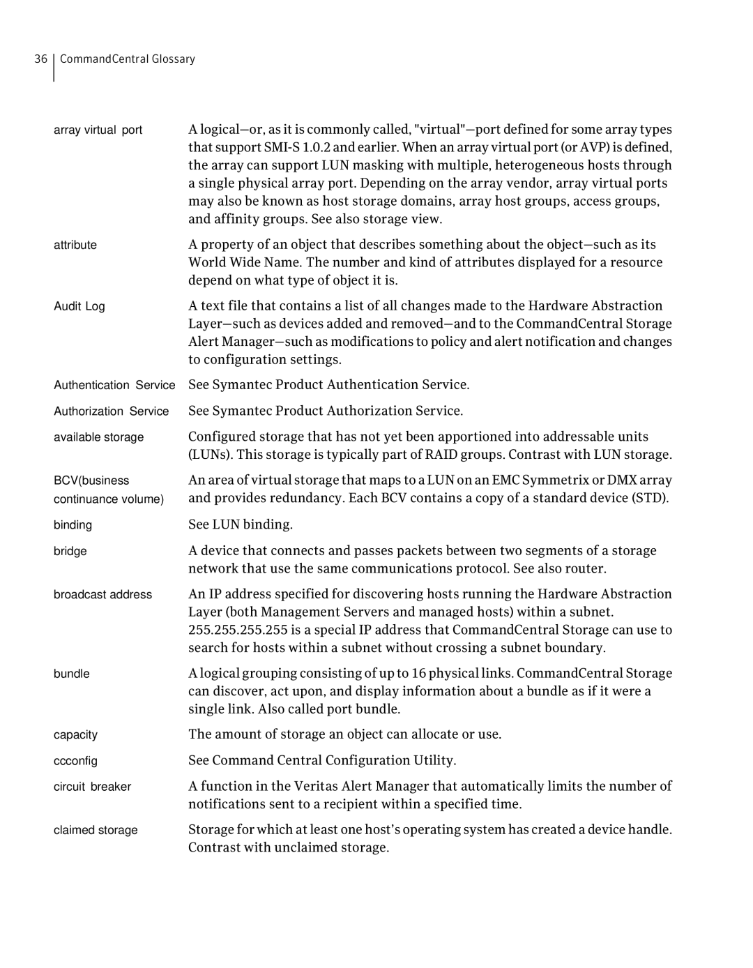 Symantec 5.1 manual Affinity groups. See also storage view, Depend on what type of object it is, To configuration settings 