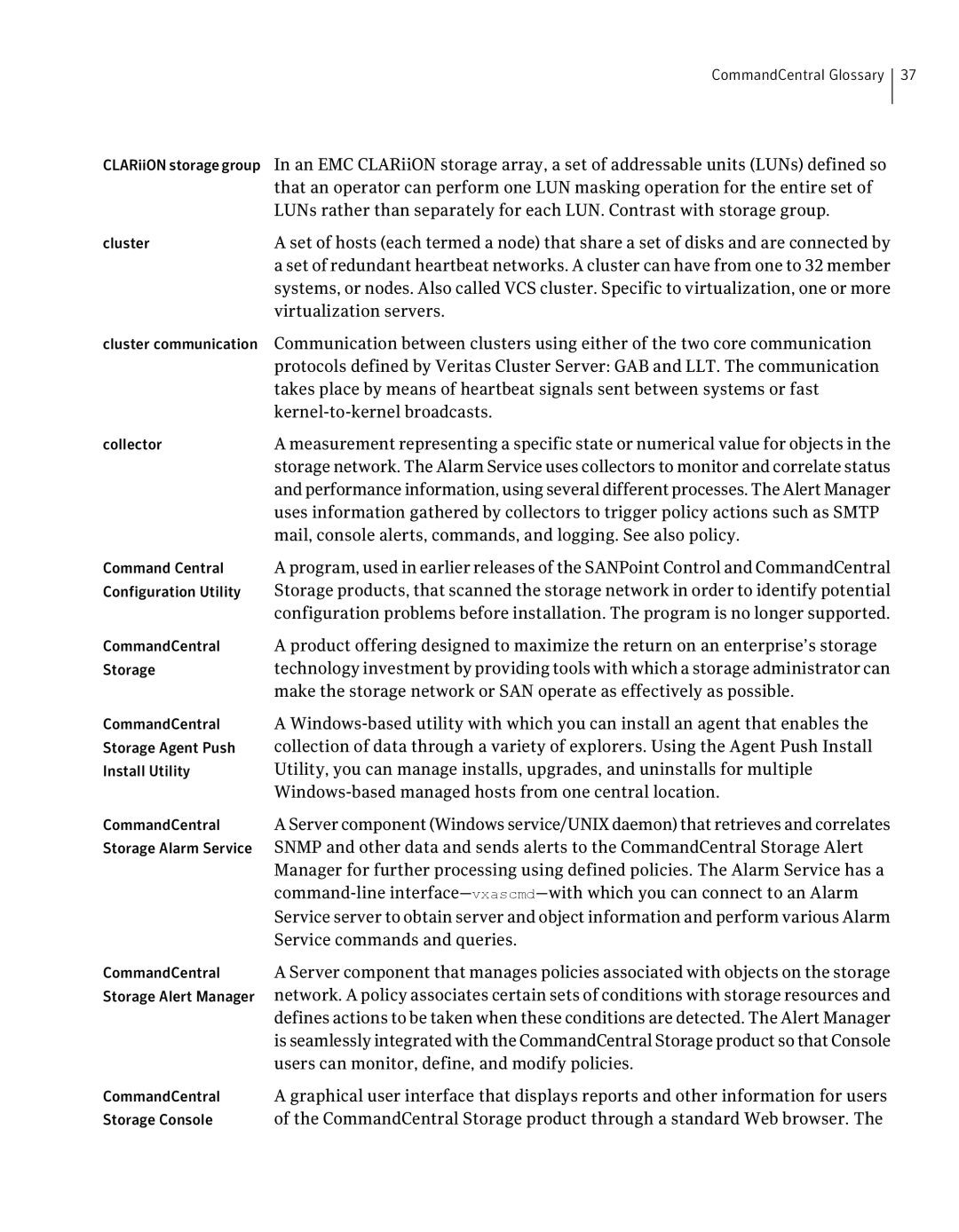 Symantec 5.1 manual Virtualization servers, Kernel-to-kernel broadcasts, Service commands and queries 