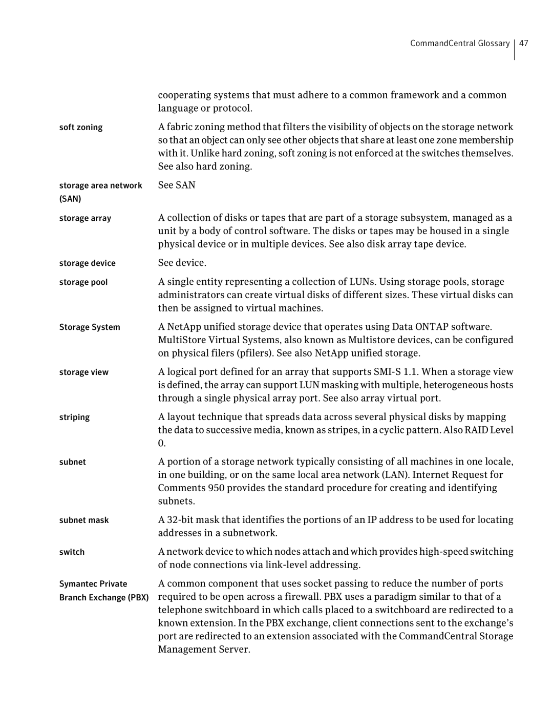 Symantec 5.1 manual Language or protocol, See also hard zoning, See SAN, See device, Then be assigned to virtual machines 