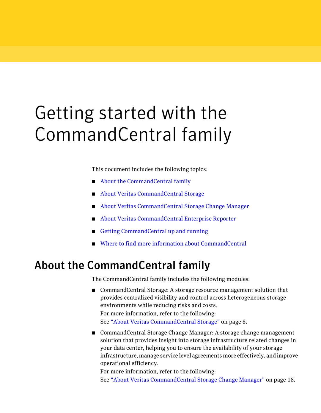 Symantec 5.1 manual About the CommandCentral family, This document includes the following topics 