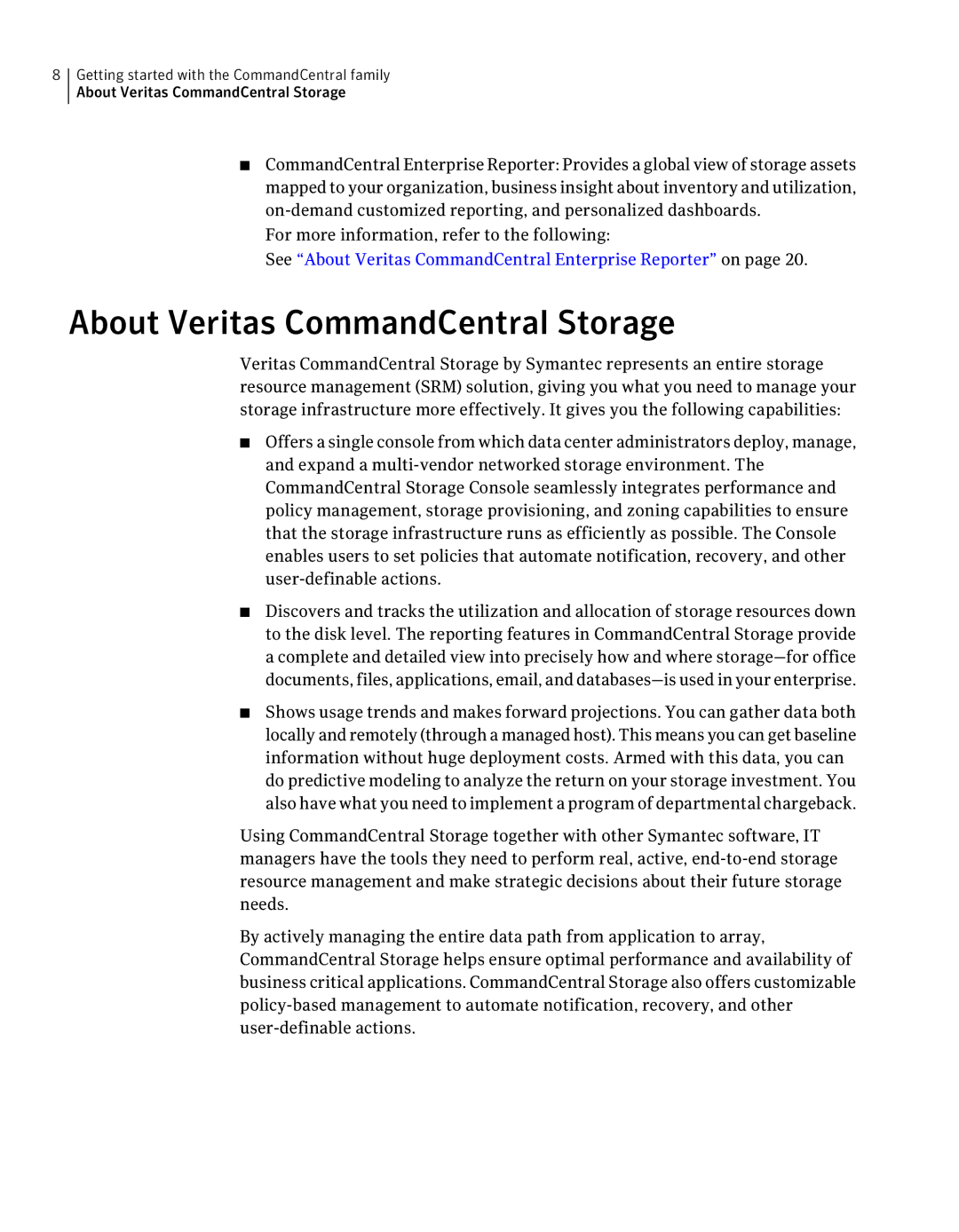 Symantec 5.1 manual About Veritas CommandCentral Storage 