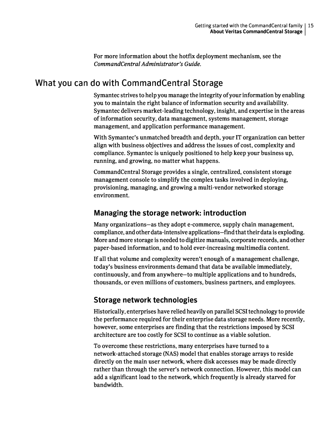 Symantec 5.1 manual What you can do with CommandCentral Storage, Managing the storage network introduction 
