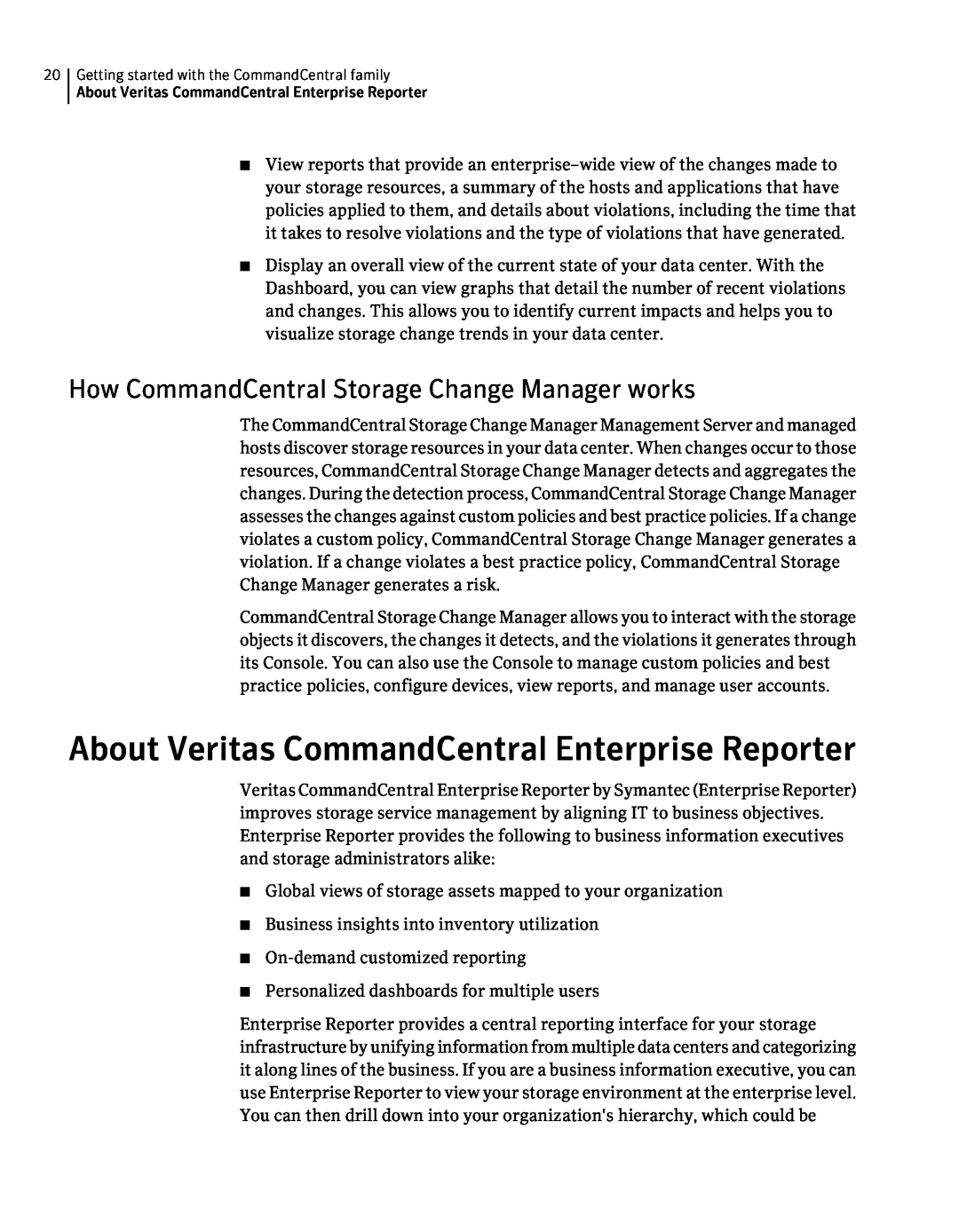 Symantec 5.1 manual About Veritas CommandCentral Enterprise Reporter, How CommandCentral Storage Change Manager works 